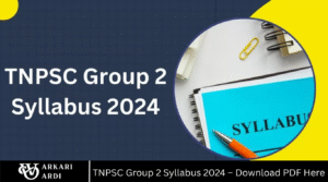 TNPSC Group 2 Syllabus 2024 – Download PDF Here