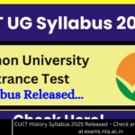 CUET History Syllabus 2025 Released – Check and Download the PDF at exams.nta.ac.in