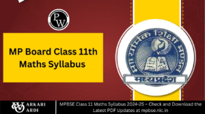 MPBSE Class 11 Maths Syllabus 2024-25 – Check and Download the Latest PDF Updates at mpbse.nic.in