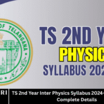TS 2nd Year Inter Physics Syllabus 2024-25: Click to View Complete Details