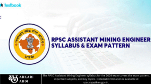 The RPSC Assistant Mining Engineer syllabus for the 2024 exam covers the exam pattern, important subjects, and key topics. Detailed information is available at rpsc.rajasthan.gov.in.