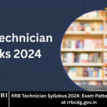 RRB Technician Syllabus 2024: Exam Pattern & Key Subjects at rrbcdg.gov.in