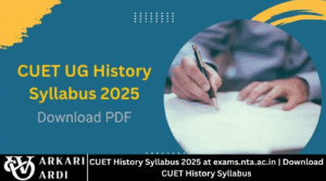 CUET History Syllabus 2025 at exams.nta.ac.in | Download CUET History Syllabus