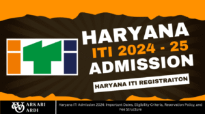 Haryana ITI Admission 2024: Important Dates, Eligibility Criteria, Reservation Policy, and Fee Structure