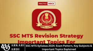 SSC MTS Syllabus 2024: Exam Pattern, Key Subjects & Important Topics Explained