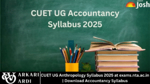 CUET UG Anthropology Syllabus 2025 at exams.nta.ac.in | Download Accountancy Syllabus
