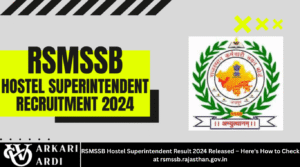 RSMSSB Hostel Superintendent Result 2024 Released – Here's How to Check at rsmssb.rajasthan.gov.in