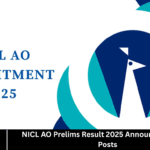 NICL AO Prelims Result 2025 Announced for 266 Posts