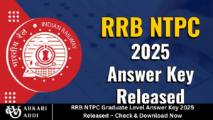 RRB NTPC Graduate Level Answer Key 2025 Released – Check & Download Now