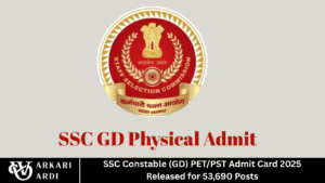 SSC Constable (GD) PET/PST Admit Card 2025 Released for 53,690 Posts