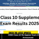 CBSE Class 10 Re-Appear Exam 2025 Result Announced