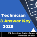 RRB Technician Grade 3 Answer Key 2025 – Download & Check