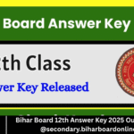 Bihar Board 12th Answer Key 2025 Out – Download @secondary.biharboardonline.com