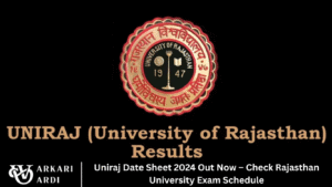 Uniraj Date Sheet 2024 Out Now – Check Rajasthan University Exam Schedule