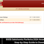 BSEB Sakshamta Pariksha 2024 Answer Key Out – Step-by-Step Guide to Download